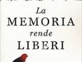 La memoria rende liberi, Enrico Mentana, Liliana Segre